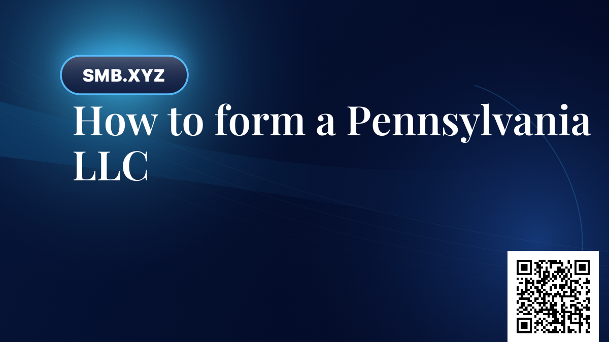 How to form a Pennsylvania LLC