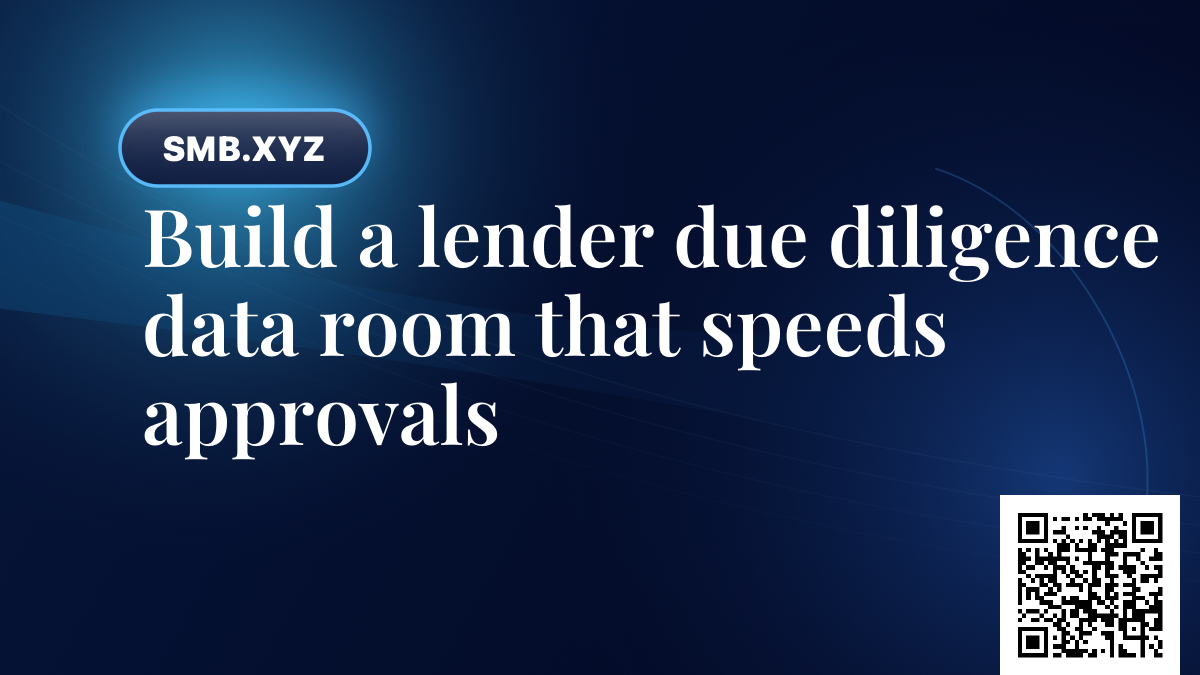 Build a lender due diligence data room that speeds approvals